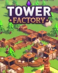 Tower Factory