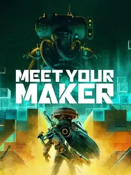 Meet Your Maker