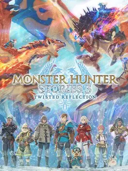 Monster Hunter Stories 3: Twisted Reflection