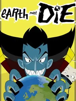 Earth Must Die