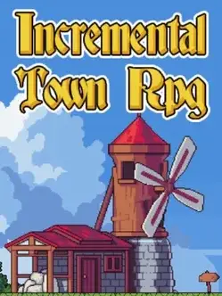 Incremental Town RPG