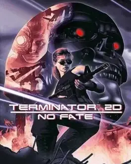 Terminator 2D: No Fate
