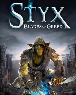 Styx: Blades of Greed