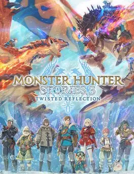 Monster Hunter Stories 3: Twisted Reflection