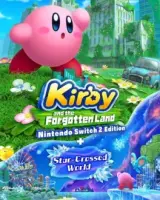 Kirby and the Forgotten Land: Nintendo Switch 2 Edition + Star-Crossed World