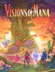 Visions of Mana