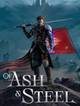 Of Ash and Steel