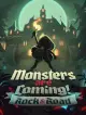 Monsters are Coming! Rock & Road
