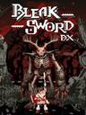 Bleak Sword DX