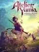 Atelier Yumia: The Alchemist of Memories & the Envisioned Land