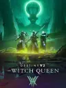 Destiny 2: The Witch Queen
