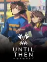 Until Then