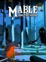 Mable and the Wood
