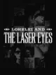 Lorelei and the Laser Eyes