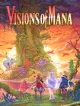 Visions of Mana