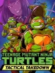 Teenage Mutant Ninja Turtles: Tactical Takedown